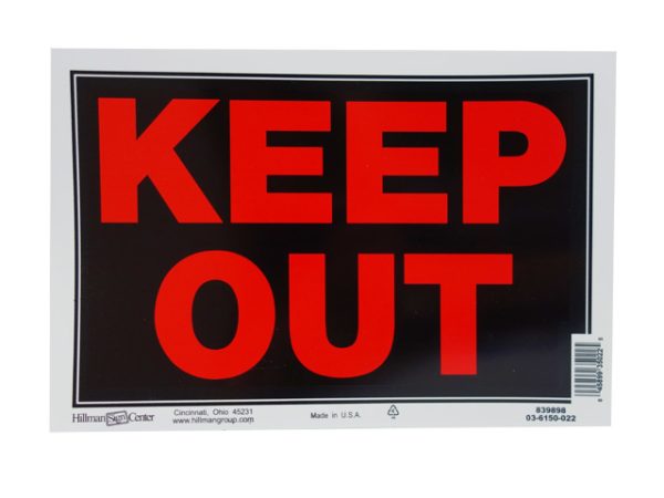 Plastic Sign 8″ x 10″ ~ KEEP OUT