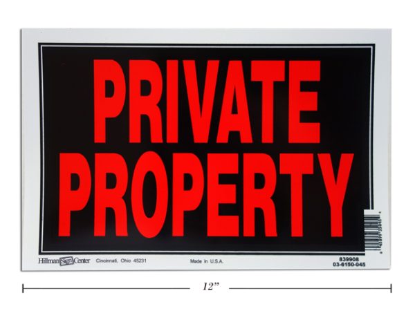 Plastic Sign 8″ x 10″ ~ PRIVATE PROPERTY